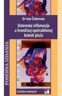Sistemska inflamacija u hroničnoj opstruktivnoj bolesti pluća - Dr Ivan Čekerevac