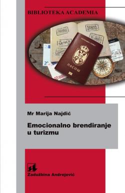 Emocionalno brendiranje u turizmu - Mr Marija Najdić