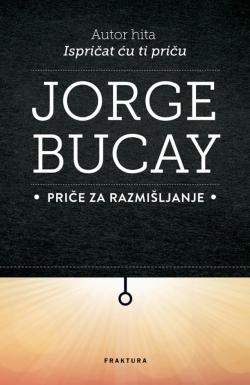 Priče za razmišljanje HR - Jorge Bucay