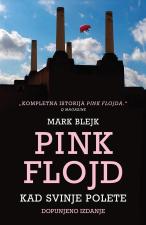 Pink Flojd – Kad svinje polete - Mark Blejk