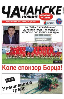 Čačanske novine - broj 465, 21. jul 2015.