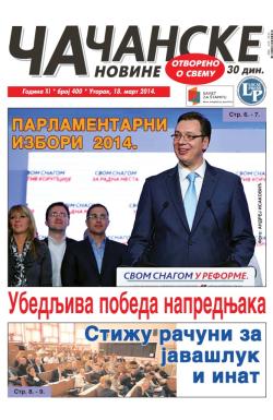 Čačanske novine - broj 400, 18. mar 2014.