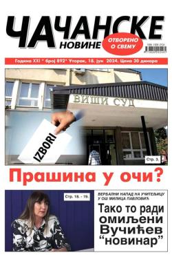 Čačanske novine - broj 892, 18. jun 2024.