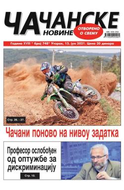 Čačanske novine - broj 748, 15. jun 2021.