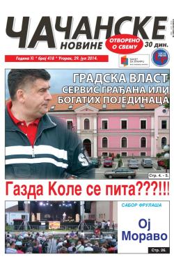 Čačanske novine - broj 418, 29. jul 2014.