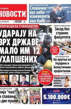 Večernje novosti - broj 5212, 22. nov 2024.